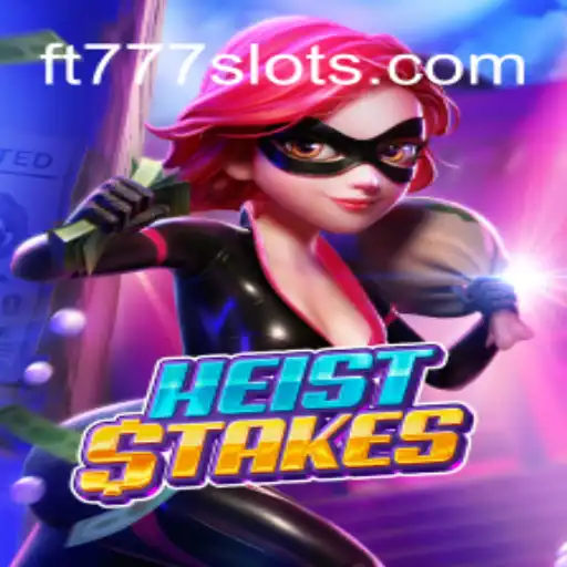 Exploring the Thrills of HeistStakes: A Premier Gaming Experience