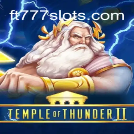 TempleofThunderII: An Epic Gaming Adventure Enhanced by FT777⭐️ A Melhor Plataforma de Apostas no Brasil