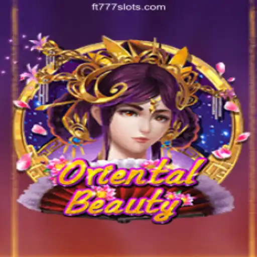 Discovering OrientalBeauty: An In-Depth Look at This Thrilling Game on FT777⭐️